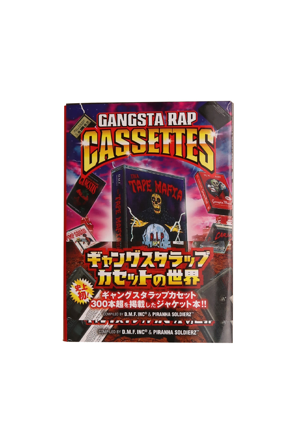 Gangsta Rap Cassettes by DMF INC & Piranha Soldierz 2023