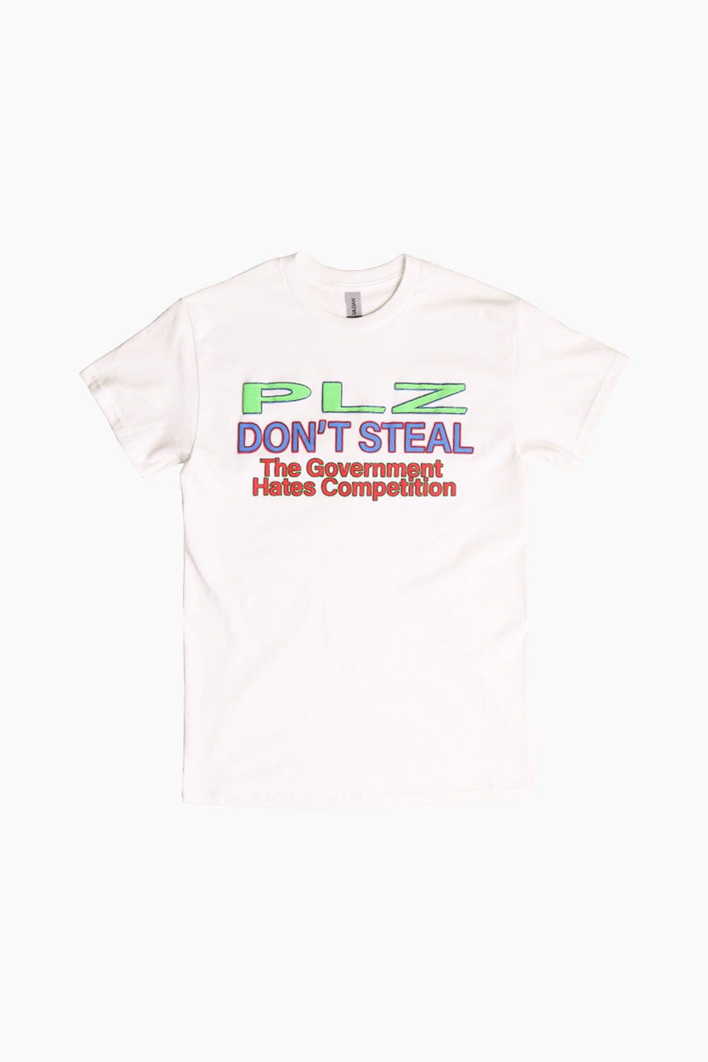 PLZ Make It PLZ Don't Steal T-Shirt