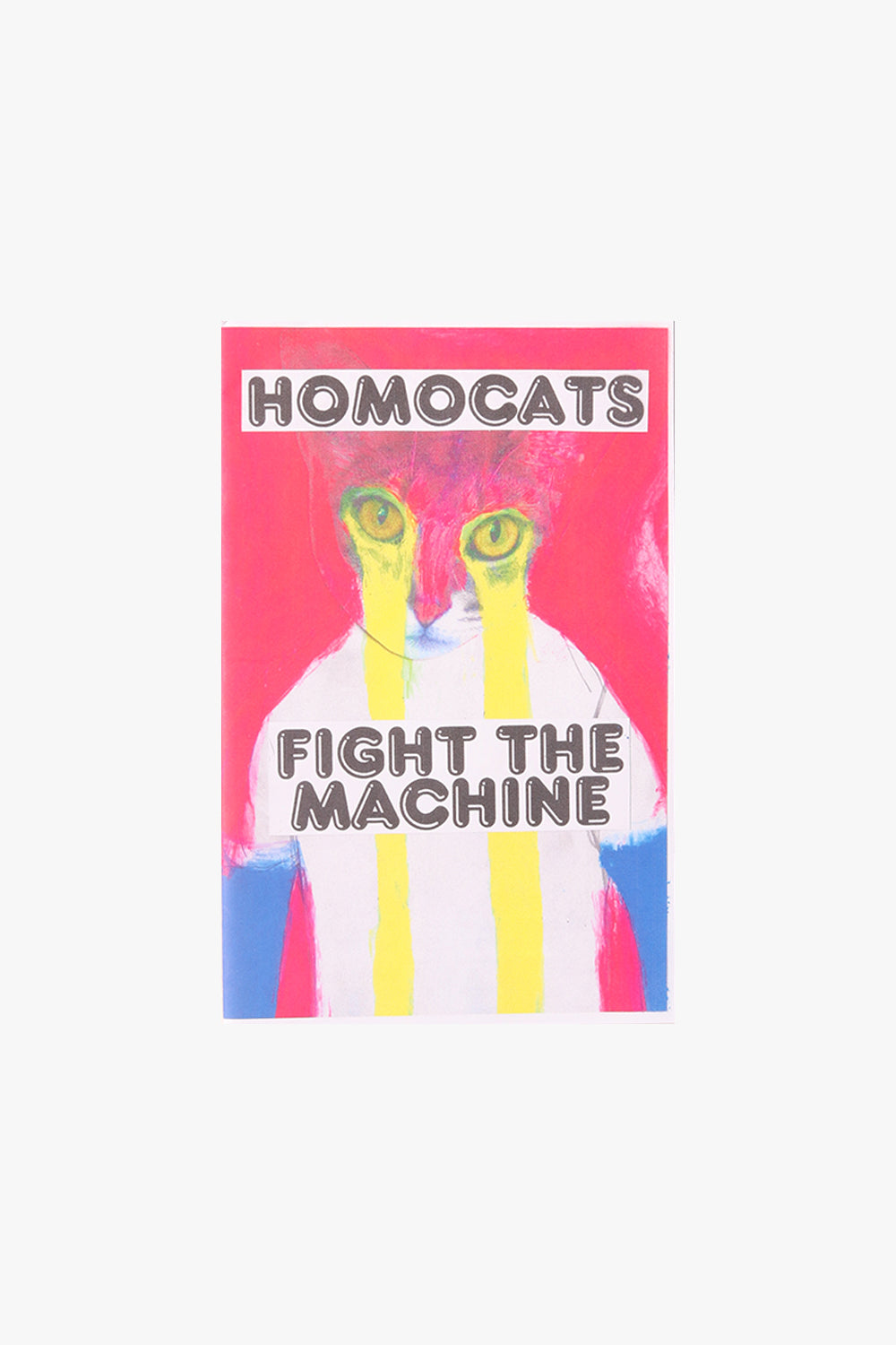 HOMOCATS: Fight The Machine