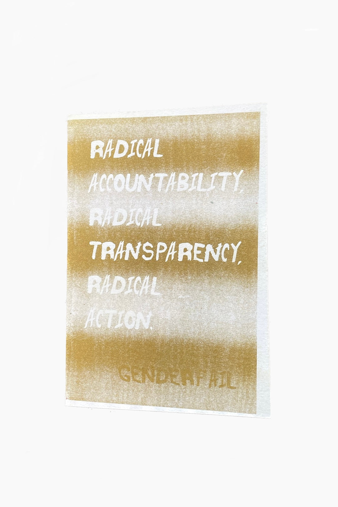 GenderFail: Radical Accountability, Radical Transparency, Radical Action by Be Oakley